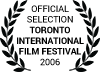 Official Selection Toronto International Film Festival 2006