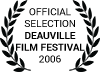 Official Selection Deauville Film Festival 2006