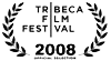 Official Selection Tribeca Film Festival 2008