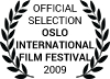 Official Selection Oslo International Film Festival 2009