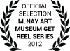 Official Selection McNay Art Museum Get Reel Series 2012