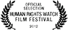 Official Selection Human Rights Watch Film Festival 2012