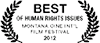 Best of Human Rights Issues Montana Cine Int'l Film Festival 2012