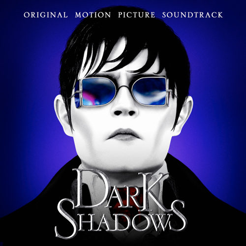 Dark Shadows (Original Motion Picture Soundtrack) Dark Shadows (Original Motion Picture Soundtrack)
