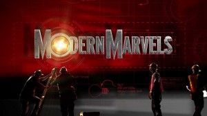 Modern Marvels